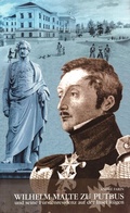 Cover: Wilhelm Malte zu Putbus und seine F&uuml;rstenresidenz auf der Insel R&uuml;gen - R&uuml;gen Edition