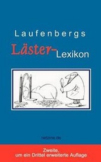 Enlarge image Cover: Laufenbergs Läster-Lexikon - netzine.de