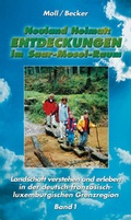 Cover: Neuland Heimat - Entdeckungen im Saar-Mosel-Raum - Bd. 1 - - Stephan Moll Verlag