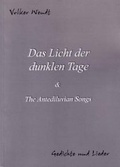 Cover: Das Licht der dunklen Tage & The Antediluvian Songs - Wendt, Volker