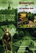 Cover: Seinerzeit und zu meiner Zeit - Berg, Ingrid