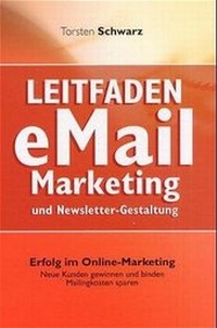 Abbildung von: Leitfaden eMail-Marketing und Newsletter-Gestaltung - Schwarz, Torsten
