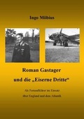 Cover: Roman Gastager und die Eiserne Dritte - M&ouml;bius, Ingo