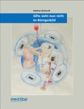 Cover: Gifte sieht man nicht im R&ouml;ntgenbild - med.tipp-Gesundheitsservice