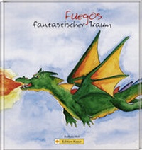 Abbildung von: Fuegos fantastischer Traum - Edition Nazar
