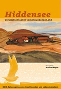 Cover: Hiddensee - Versteckte Insel im verschwundenen Land - Magas, Marion