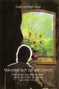 Cover: Manchmal l&auml;uft sich alles zurecht - Meyer, Birgit, u. Hans-Dieter Meyer
