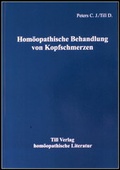 Cover: Hom&ouml;opathische Behandlung von Kopfschmerzen - Till Verlag