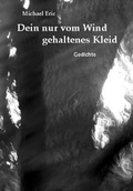 Cover: Dein nur vom Wind gehaltenes Kleid - LAESER edition