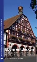 Cover: Ebern entdecken - Stadt Ebern