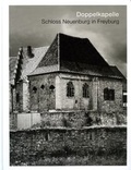 Cover: Doppelkapelle - Verein zur Rettung und Erhaltung der Neuenburg e.V.