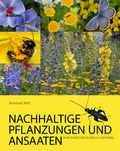 Cover: Nachhaltige Pflanzungen und Ansaaten - Witt, Reinhard, Dr.