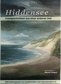Cover: Hiddensee - Inselgeschichten aus einer anderen Zeit - Magas, Marion