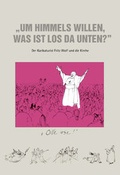 Cover: Um Himmels willen, was ist los da unten? - Neue Osnabr&uuml;cker Zeitung