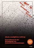 Cover: (K)ein unm&ouml;glicher Auftrag: Innovationen in der Beseitigung von Industrieverschmutzungen - Praytome Publishing