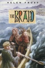 Cover: The Braid - Farrar, Straus and Giroux (BYR)