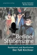 Cover: Berliner Stra&szlig;enszene - proprietas - verlag GmbH