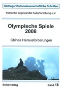 Cover: Olympische Spiele 2008 - Institut f. angewandte Kulturforschung