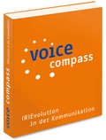 Cover: voice compass (R)Evolution in der Kommunikation - aixvox