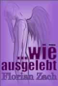 Cover: ... wie ausgelebt - Dein-Lieblingsbuch Atelier & Verlag