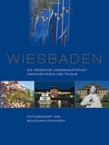 Cover: Wiesbaden - Die hessische Landeshauptstadt zwischen Rhein und Taunus - Pressefoto Eckhardt