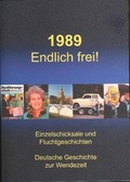 Cover: 1989 Endlich frei! - Opfer, Dieter