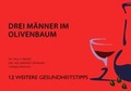 Cover: Drei M&auml;nner im Olivenbaum - Fr&ouml;hling , Thomas, u. Katrin Martin-Fr&ouml;hling