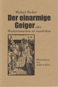 Cover: Der einarmige Geiger oder Hochzeitmachen ist wunderbar - Becker, Michael