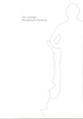 Cover: Das Leipziger Mendelssohn-Denkmal - Mendelssohn-Haus