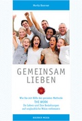 Cover: Gemeinsam Lieben - Moritz Boerner Verlag