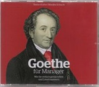 Enlarge image Cover: Goethe für Manager (Hörbuch) - Stefan Küthe Training & Coaching