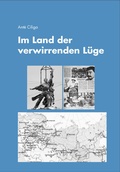 Cover: Im Land der verwirrenden L&uuml;ge - Die Buchmacherei