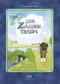 Cover: Der Zaubertraum - Spreew&auml;lder Kulturstiftung
