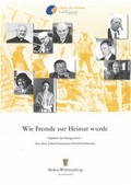 Cover: Wie Fremde zur Heimat wurde - Haus der Heimat des Landes Baden-W&uuml;rttemberg