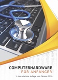 Cover: Computerhardware f&uuml;r Anf&auml;nger - Eifert, Klaus