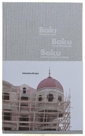 Cover: Baku - Stadt der schlagenden Winde - Burger, Sebastian