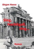 Cover: Sing, Nachtigall, sing ... - Haese, J&uuml;rgen