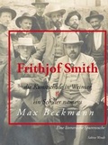 Cover: Frithjof Smith, die Kunstschule in Weimar und ein Sch&uuml;ler namens Max Beckmann - V&Aring;R-Verlag