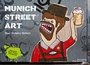 Cover: Munich Street Art - Hessing, Roy
