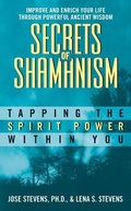 Cover: Secrets Of Shamanism: Trapping The Spirit Power Within You - Avon Books