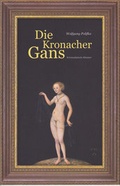 Cover: Die Kronacher Gans - Verein 1000 Jahre Kronach e.V.