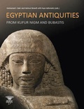 Cover: Egyptian Antiquites from Kufur Nigm and Bubastis - Brandl, Helmut