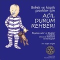 Cover: Acil Durum Rehberi Bebek ve k&uuml;c&uuml;k cocuklar icin / Kleine Notfallfibel f&uuml;r S&auml;uglinge und Kleinkinder. T&uuml;rkische Ausgabe - Rotary hilft! e. V.