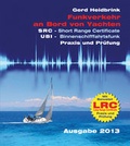 Cover: Funkverkehr an Bord von Yachten - Praxis und Pr&uuml;fung - Heidbrink, Gerd
