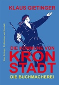 Cover: Die Kommune von Kronstadt - Die Buchmacherei