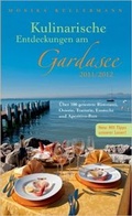 Cover: Kulinarische Entdeckungen am Gardasee 2011/2012 - gardasee.de