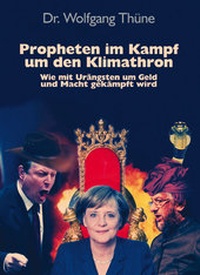 Abbildung von: Propheten im Kampf um den Klimathron - WT-Wetterwerkstatt