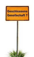 Cover: Geschlossene Gesellschaft? - Getaway M&uuml;nchen
