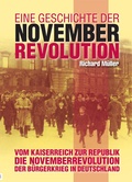 Cover: Eine Geschichte der Novemberrevolution - Die Buchmacherei