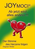 Cover: JOYMOCI - Ab jetzt wird alles anders - Balance-Akademie